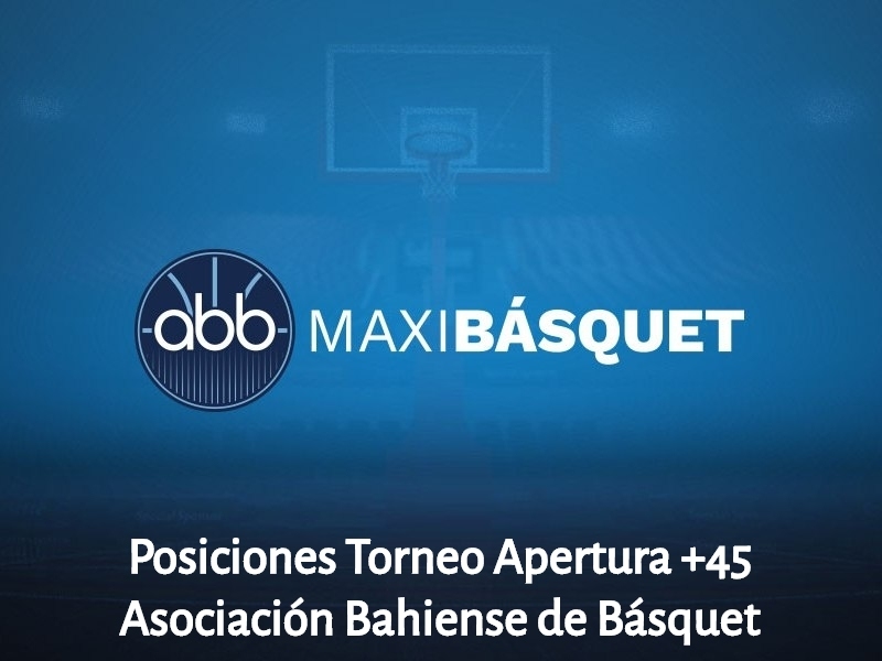 Posiciones Torneo Apertura +45 de la ABB